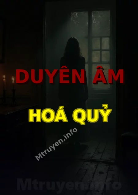 Duyên Âm Hoá Quỷ