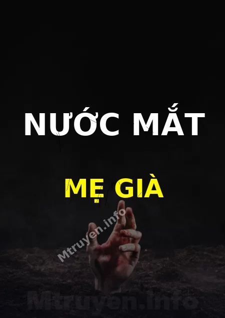 Nước Mắt Mẹ Già
