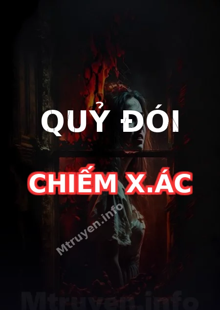 Quỷ Đói Chiếm X.ác