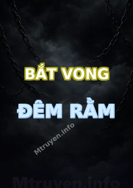 Bắt Vong Đêm Rằm