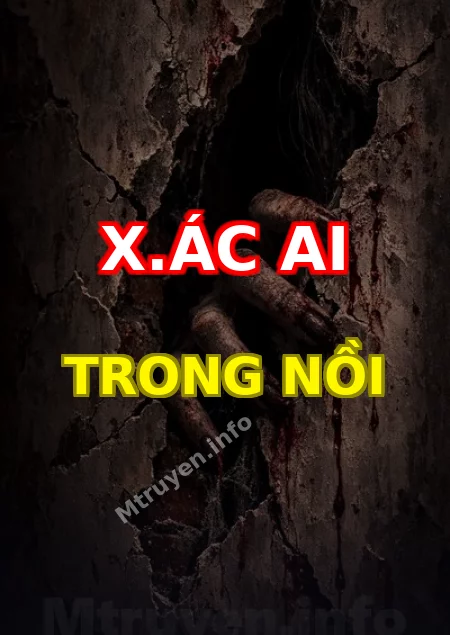 X.ác Ai Trong Nồi