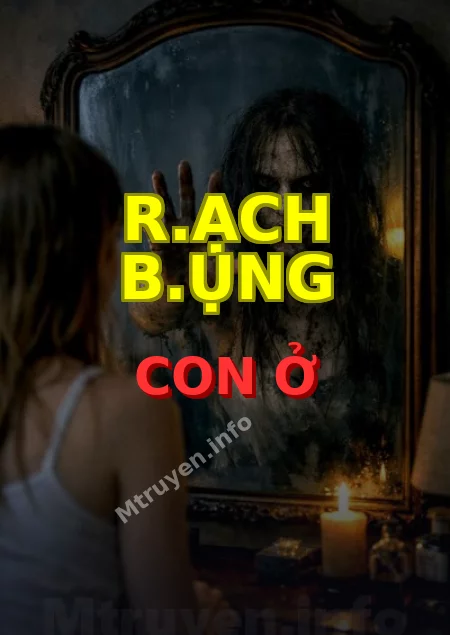 R.ạch B.ụng Con Ở