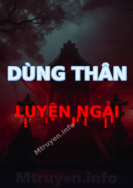 Dùng Thân Luyện Ngải