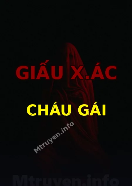 Giấu X.ác Cháu Gái