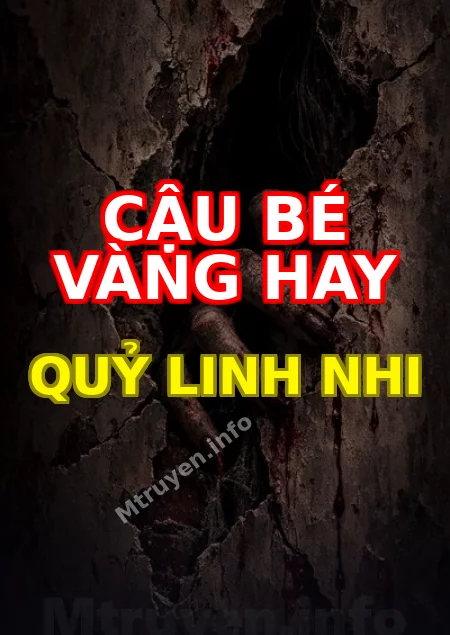 Cậu Bé Vàng Hay Quỷ Linh Nhi
