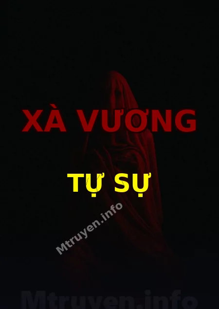 Xà Vương Tự Sự