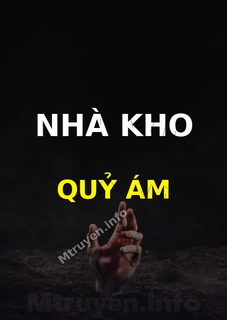 Nhà Kho Quỷ Ám
