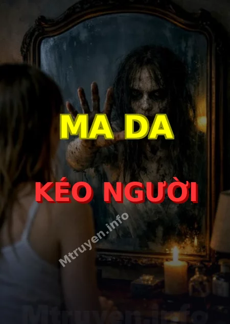 Ma Da Kéo Người