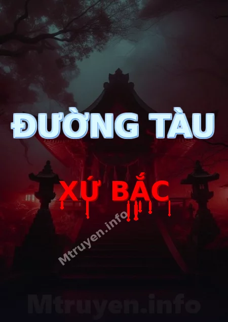 Đường Tàu Xứ Bắc