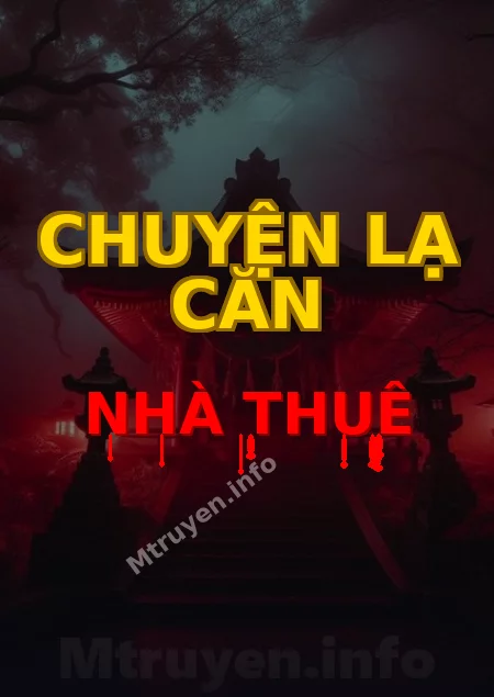 Chuyện Lạ Căn Nhà Thuê