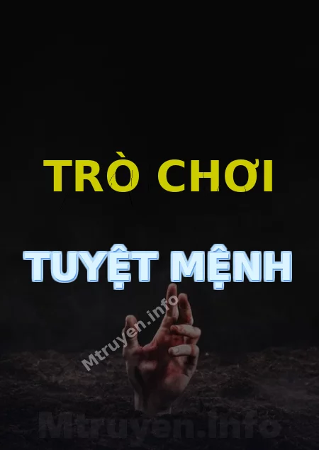 Trò Chơi Tuyệt Mệnh