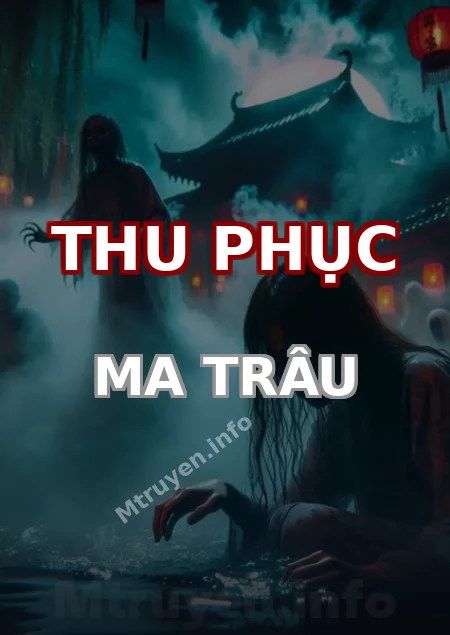 Thu Phục Ma Trâu