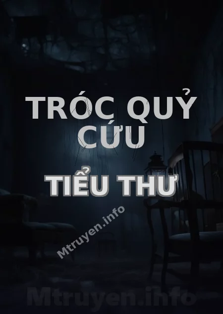 Tróc Quỷ Cứu Tiểu Thư