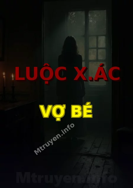 Luộc X.ác Vợ Bé