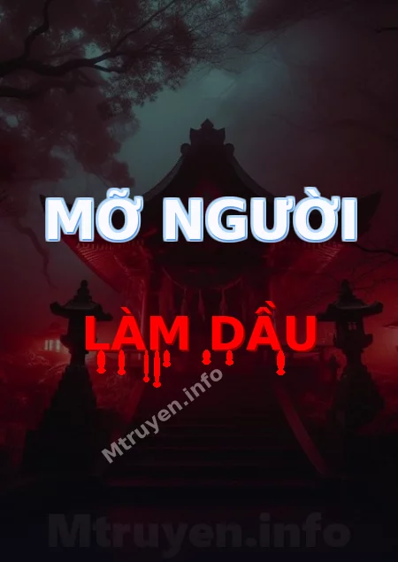 Mỡ Người Làm Dầu