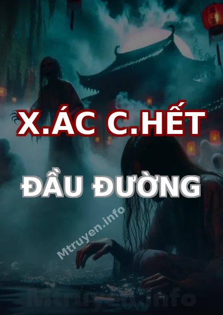 X.ác C.hết Đầu Đường