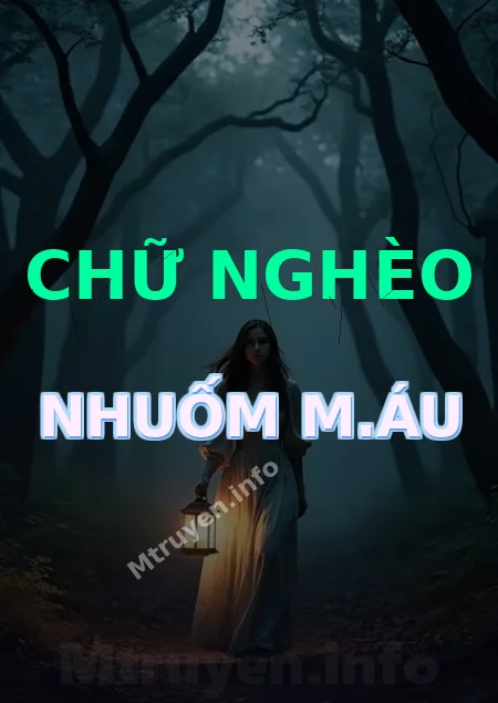 Chữ Nghèo Nhuốm M.áu