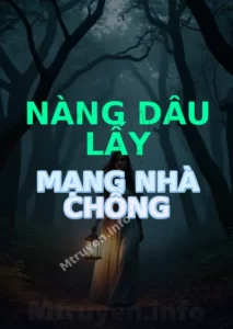Nàng Dâu Lấy Mạng Nhà Chồng