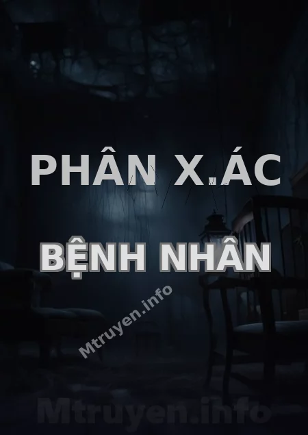 Phân X.ác Bệnh Nhân