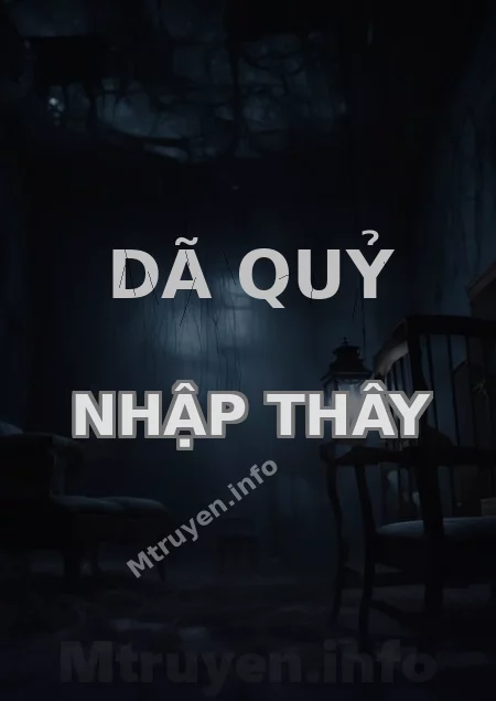 Dã Quỷ Nhập Thây