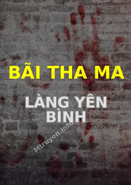 Bãi Tha Ma Làng Yên Bình