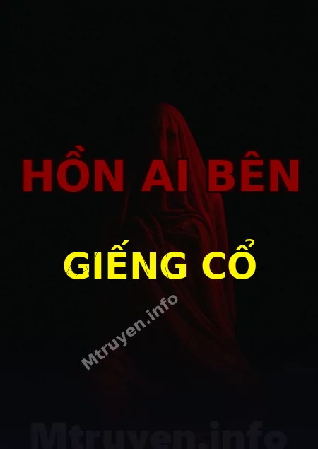 Hồn Ai Bên Giếng Cổ