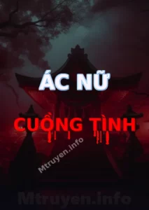 Ác Nữ Cuồng Tình