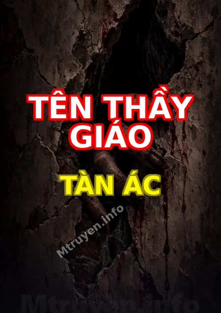 Tên Thầy Giáo Tàn Ác