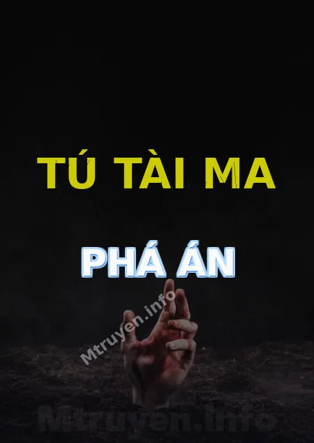 Tú Tài Ma Phá Án