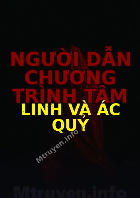 Người Dẫn Chương Trình Tâm Linh Và Ác Quỷ