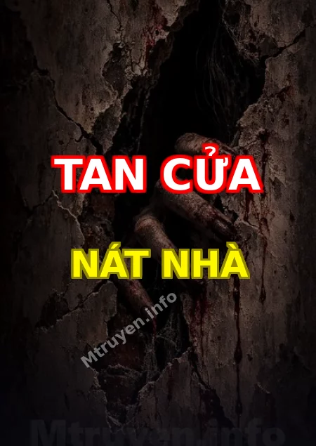 Tan Cửa Nát Nhà