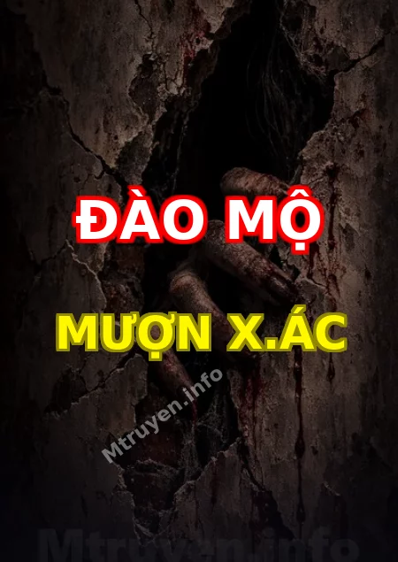 Đào Mộ Mượn X.ác