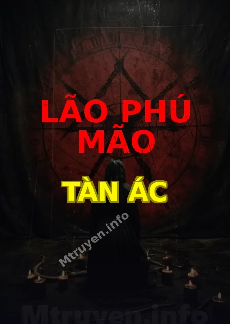 Lão Phú Mão Tàn Ác