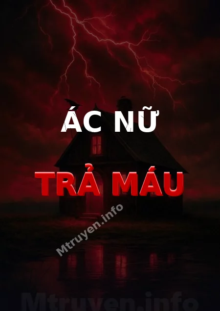 Ác Nữ Trả Máu