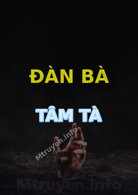 Đàn Bà Tâm Tà