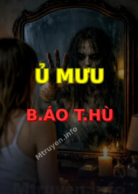 Ủ Mưu B.áo T.hù