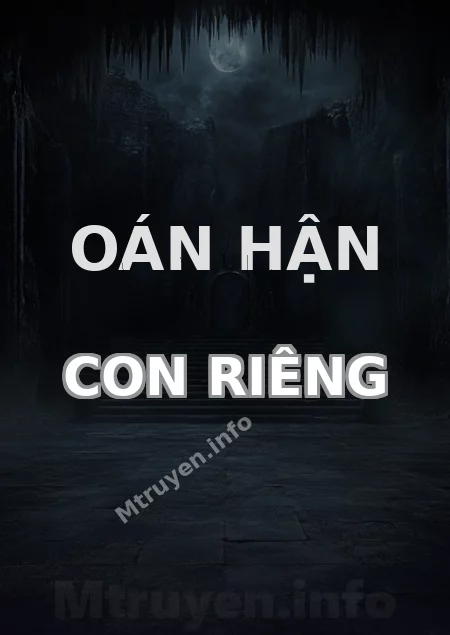 Oán Hận Con Riêng