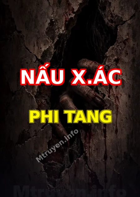 Nấu X.ác Phi Tang