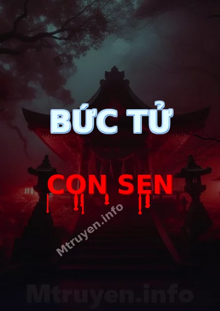 Bức Tử Con Sen