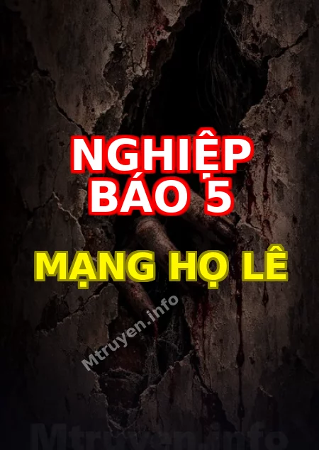 Nghiệp Báo 5 Mạng Họ Lê