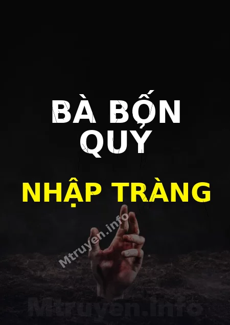 Bà Bốn Quỷ Nhập Tràng