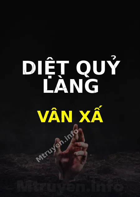 Diệt Quỷ Làng Vân Xấ