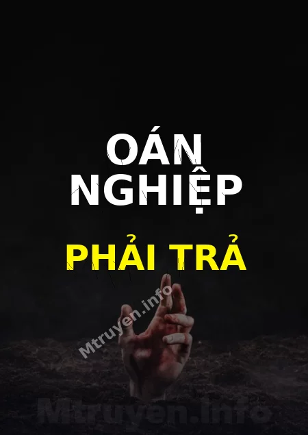 Oán Nghiệp Phải Trả