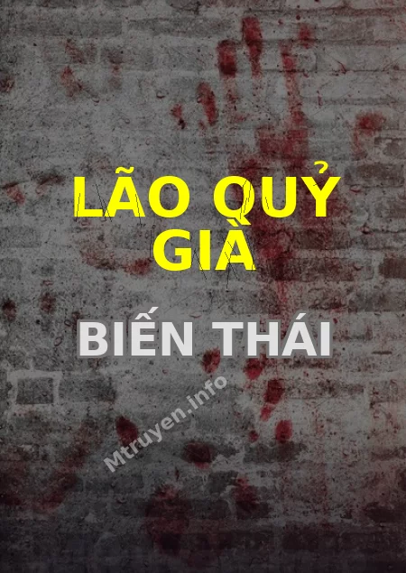 Lão Quỷ Già Biến Thái