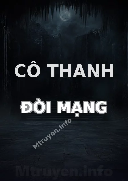 Cô Thanh Đòi Mạng