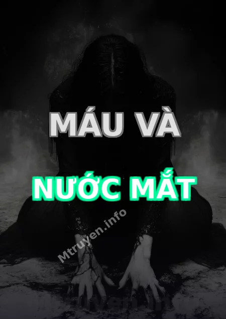 Máu Và Nước Mắt