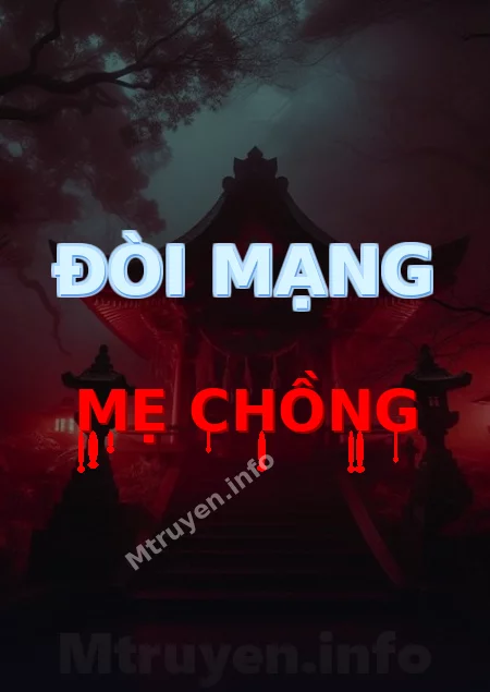 Đòi Mạng Mẹ Chồng