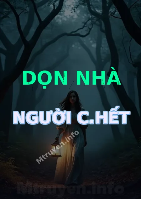 Dọn Nhà Người C.hết
