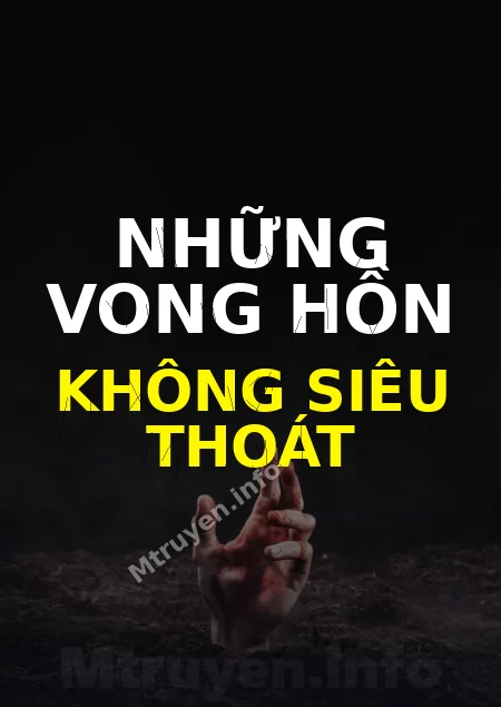 Những Vong Hồn Không Siêu Thoát