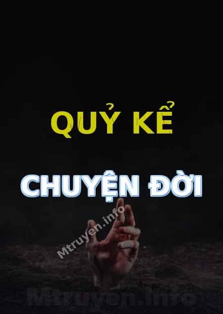 Quỷ Kể Chuyện Đời